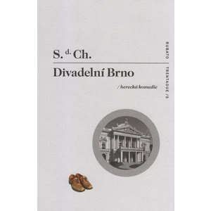 Divadelní Brno - Ch. S. d.