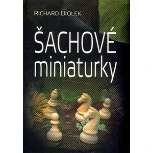 Šachové miniaturky - Richard ml. Biolek