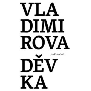 Vladimirova děvka - Kratochvíl Jan