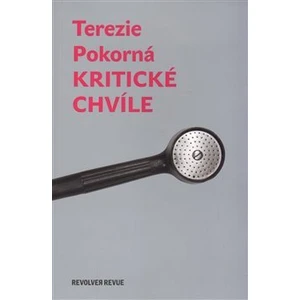 Kritické chvíle - Pokorná Terezie