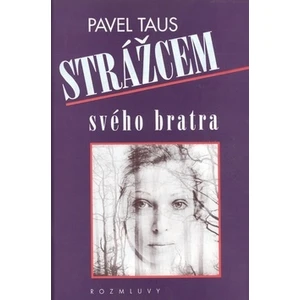 Strážcem svého bratra