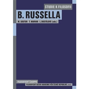 Studie k filosofii Bertranda Russella - Dostálová Ludmila