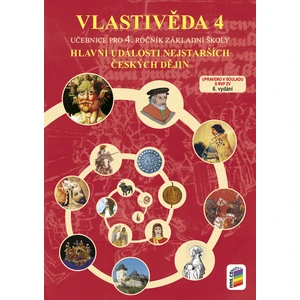 Vlastivěda 4.r. - Hlavní události nejstarších českých dějin - učebnice