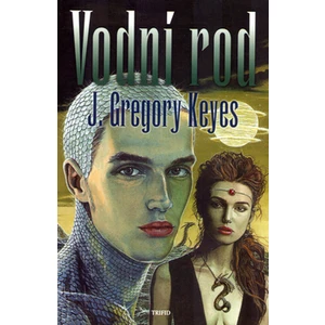 Vodní rod - Keyes J. Gregory