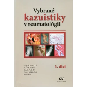 Vybrané kazuistiky v reumatológií 1+2 - Rovenský Jozef