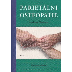 Parietální osteopatie -- Základní přehled - Maasen Andreas