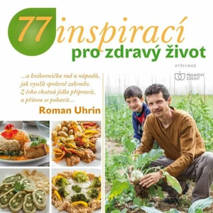 77 inspirací pro zdravý život - Uhrin Roman