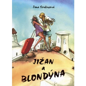 Jižan a blondýna - Soukupová Jana