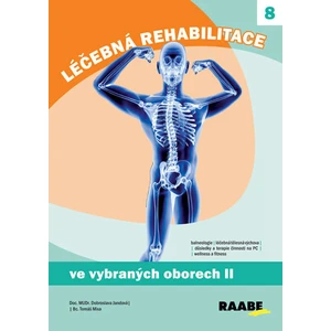 Léčebná rehabilitace ve vybraných oborech 2. díl