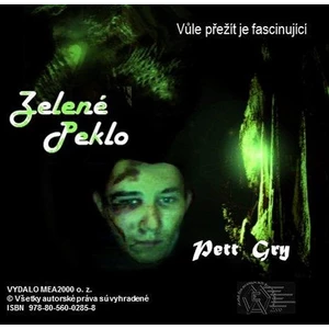 Zelené peklo - Pett Gry - e-kniha