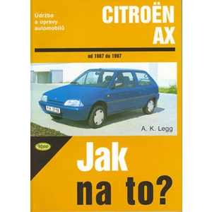 Citroën AX od 1987 do 1997 -- Údržba a opravy automobilů č. 56