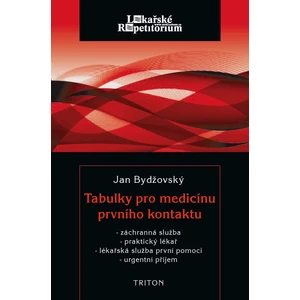 Tabulky pro medicínu prvního kontaktu - Bydžovský Jan
