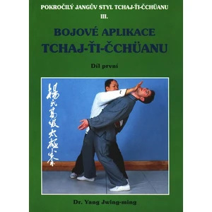 Bojové aplikace taichi 1 / Pokr. Jangův styl III