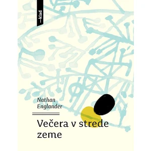 Večera v strede zeme - Englander Nathan