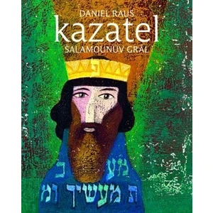 Kazatel Šalamounův grál - Daniel Raus