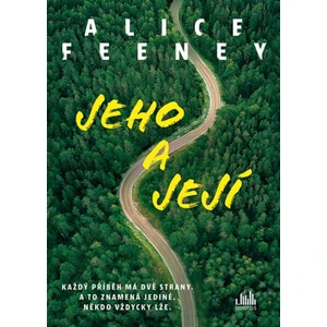 Jeho a její - Alice Feeney