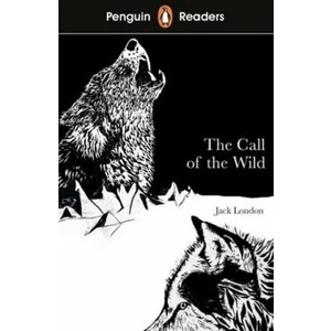 Penguin Readers Level 2: The Call of the Wild - Jack London