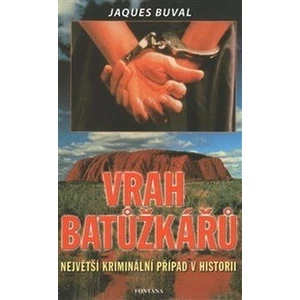 Vrah batůžkářů - Jaques Buval