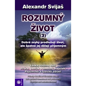 Rozumný život 3 - Alexander Svijaš
