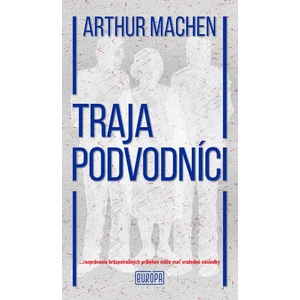 Traja podvodníci - Arthur Machen