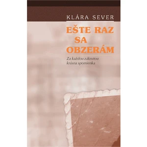 Ešte raz sa obzerám - Klára Sever