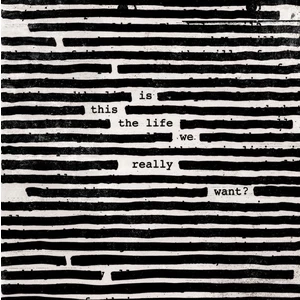 Roger Waters Is This the Life We Really Want? (2 LP) 180 g