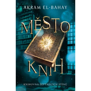 Město knih - Akram El-Bahay