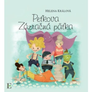 Peťkova zázračná päťka - Helena Králová