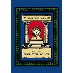 Žebřík světel do nebe - Mistr Eckhart