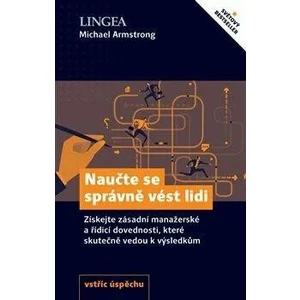 Naučte se správně vést lidi - Michael Armstrong