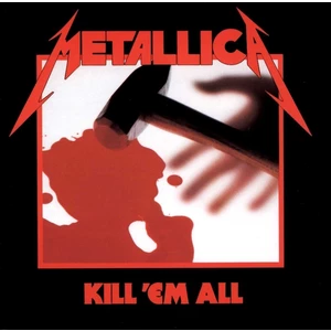 Metallica Kill 'Em All (LP) Limitált kiadás