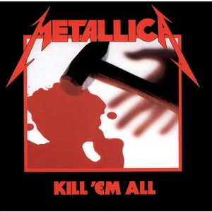 Metallica Kill 'Em All (LP) Limitovaná edícia