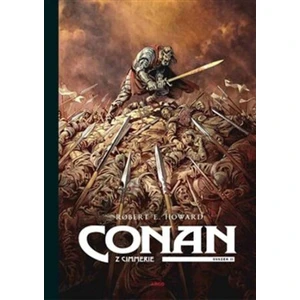 Conan z Cimmerie - Svazek II. - Robert E. Howard, Luc Brunschwig, Virginie Augustin, Etienne Le Roux, Robin Recht