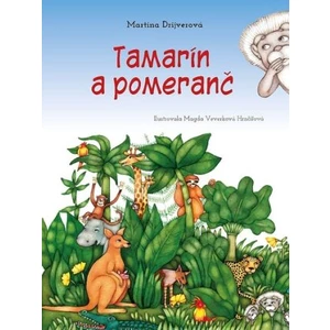 Tamarín a pomeranč - Martina Drijverová
