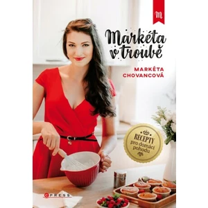 Markéta v troubě - Markéta Chovancová