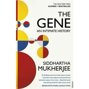 The Gene : An Intimate History - Siddhartha Mukherjee