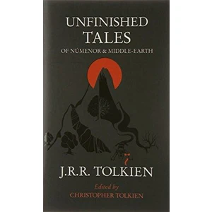 Unfinished Tales - J. R. R. Tolkien