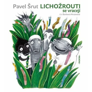 Lichožrouti se vracejí - Pavel Šrut, Galina Miklínová - audiokniha