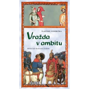 Vražda v ambitu - Vlastimil Vondruška