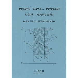 Prenos tepla - príklady - Ferstl Karol, Masaryk Michal