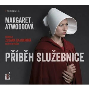 Příběh služebnice - Margaret Atwood - audiokniha