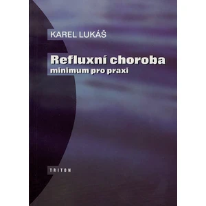 Refluxní choroba - minimum pro praxi - Lukáš Karel