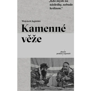 Kamenné věže - Wojciech Jagielski