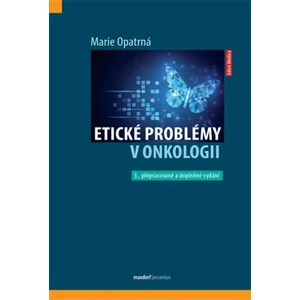 Etické problémy v onkologii - Marie Opatrná