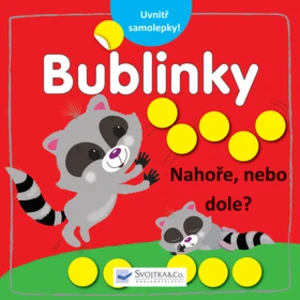 Bublinky Nahoře nebo dole?