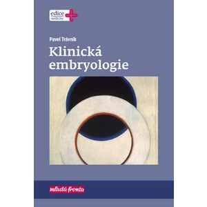 Klinická embryologie - Trávník Pavel