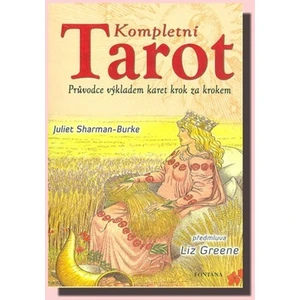 Kompletní tarot - Juliet Sharman-Burkeová