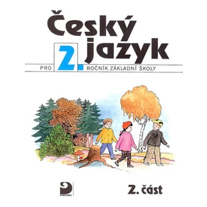 Český jazyk pro 2.ročník základní školy - Ludmila Konopková, Věra Tenčlová