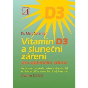 Vitamin D3 a sluneční záření - Sorenson Marc