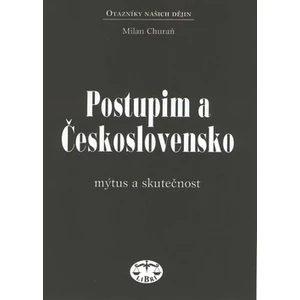 Postupim a Československo - Milan Churaň